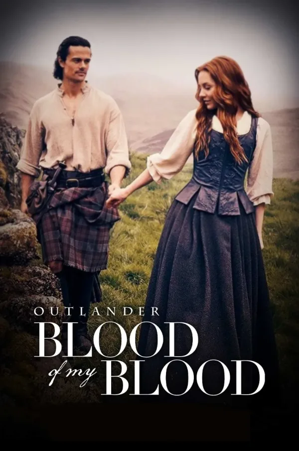 غریبه: هم خون من (Outlander: Blood of My Blood)